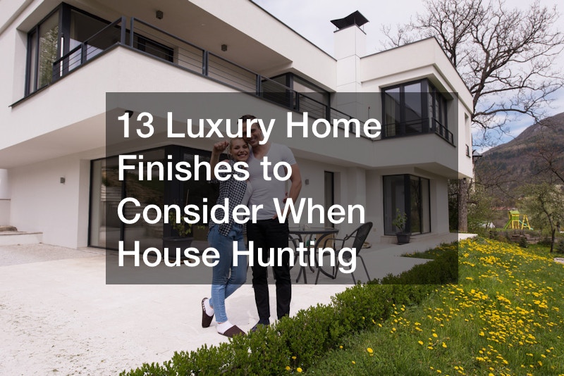 13 Luxury Home Finishes to Consider When House Hunting