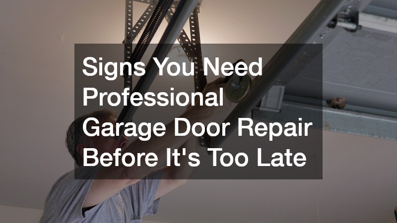 Signs You Need Professional Garage Door Repair Before It’s Too Late